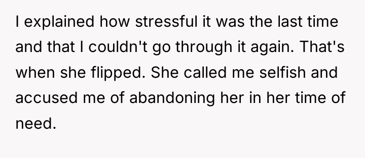 I explained how stressful it was the last time and...