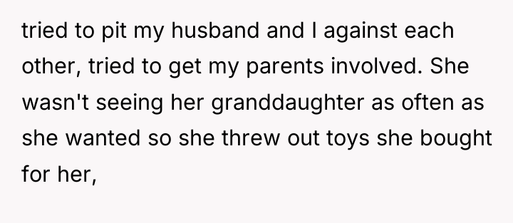 tried to pit my husband and I against each other,...