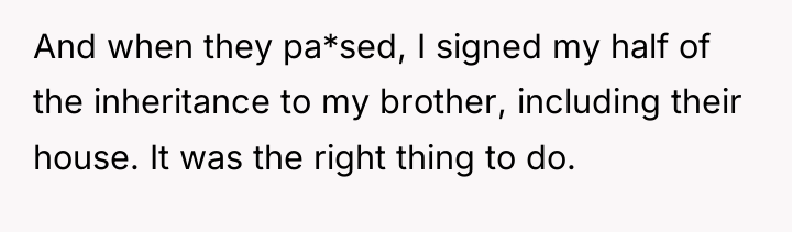 And when they pa*sed, I signed my half of the...