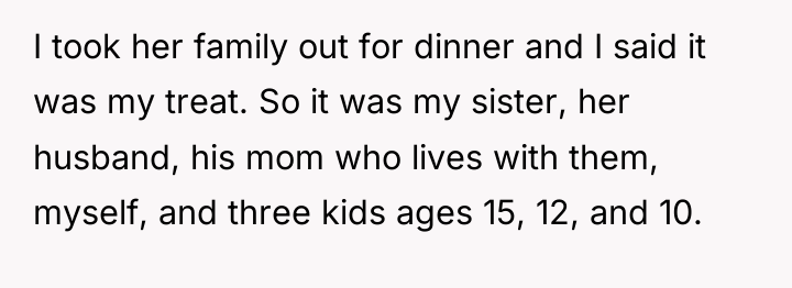 I took her family out for dinner and I said...