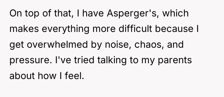 On top of that, I have Asperger's, which makes everything...