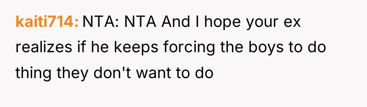 kaiti714 NTA: NTA And I hope your ex realizes if...