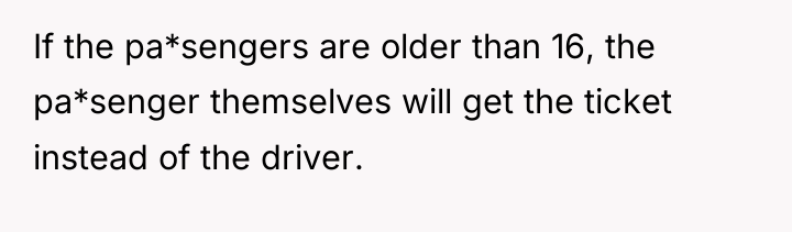 If the pa*sengers are older than 16, the pa*senger themselves...