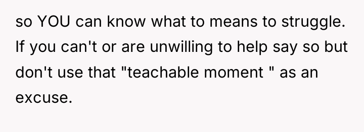 so YOU can know what to means to struggle. If...