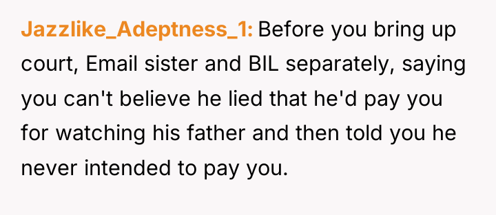 Jazzlike_Adeptness_1 Before you bring up court, Email sister and BIL...