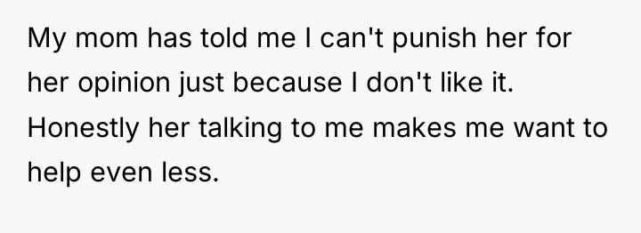 My mom has told me I can't punish her for...