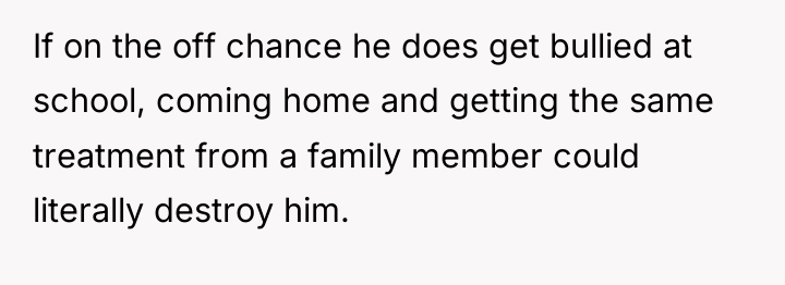If on the off chance he does get bullied at...