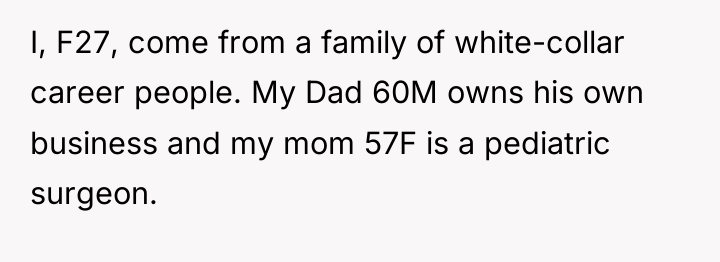 I, F27, come from a family of white-collar career people....