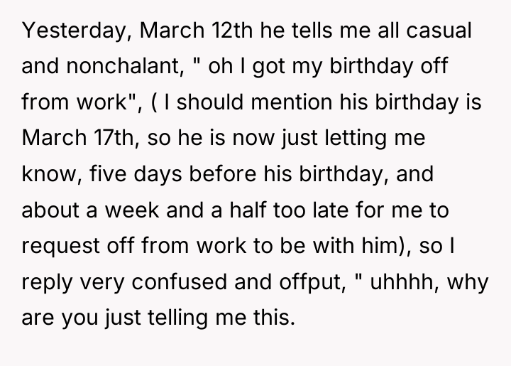Yesterday, March 12th he tells me all casual and nonchalant,...