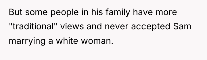 But some people in his family have more "traditional" views...