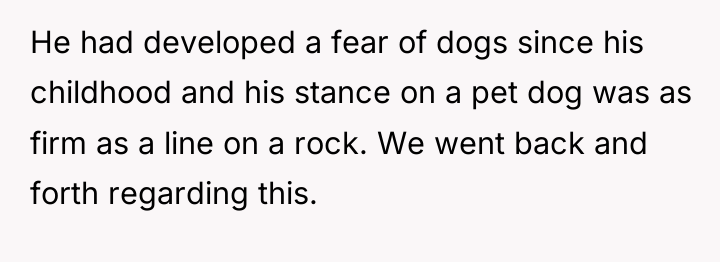 He had developed a fear of dogs since his childhood...