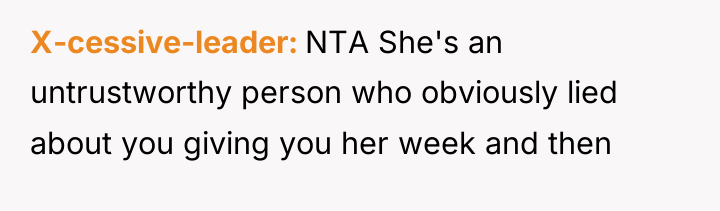 X-cessive-leader NTA She's an untrustworthy person who obviously lied about...