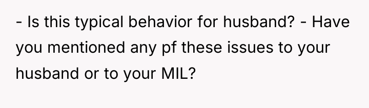 - Is this typical behavior for husband? - Have you...