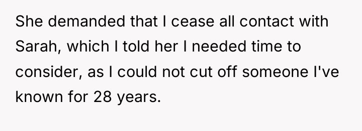 She demanded that I cease all contact with Sarah, which...