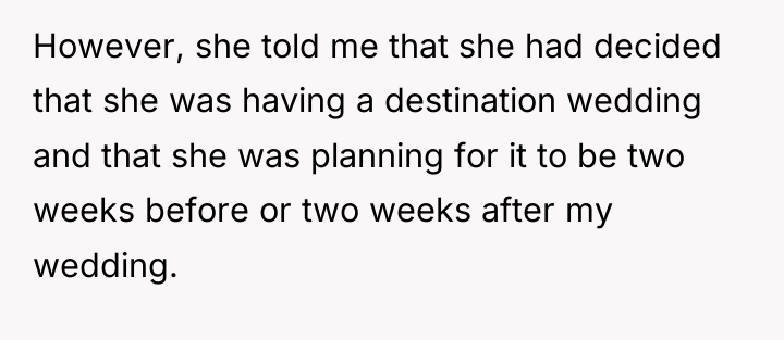 However, she told me that she had decided that she...