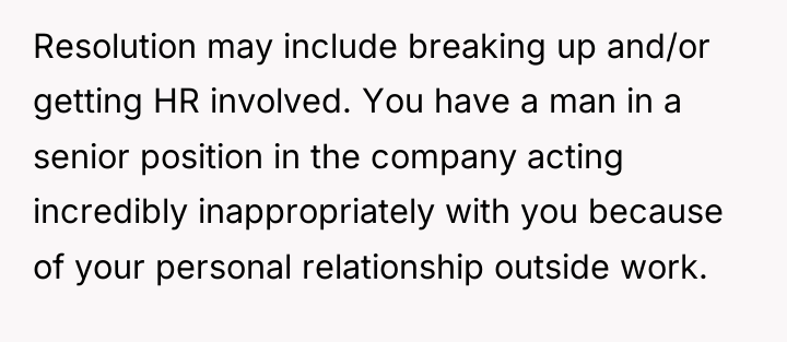 Resolution may include breaking up and/or getting HR involved. You...