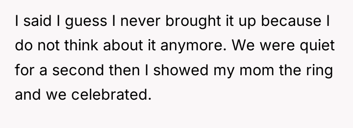 I said I guess I never brought it up because...