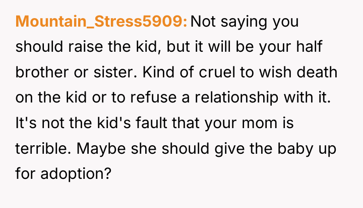 Mountain_Stress5909 Not saying you should raise the kid, but it...