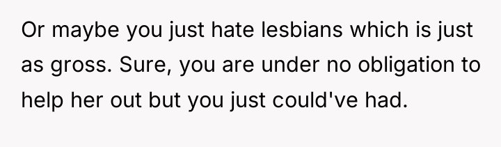 Or maybe you just hate lesbians which is just as...