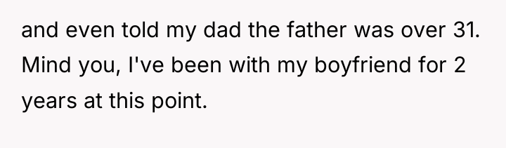and even told my dad the father was over 31....