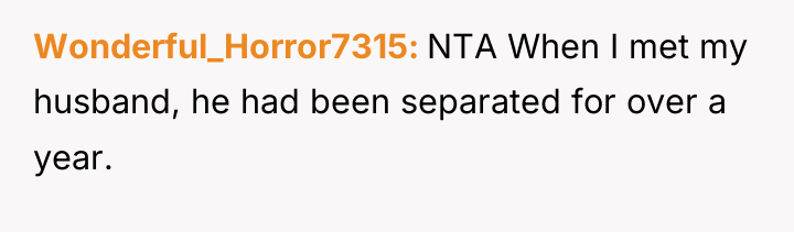 Wonderful_Horror7315 NTA When I met my husband, he had been...