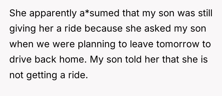 She apparently a*sumed that my son was still giving her...