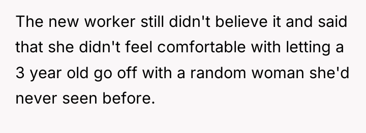 The new worker still didn't believe it and said that...
