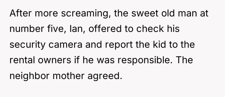After more screaming, the sweet old man at number five,...