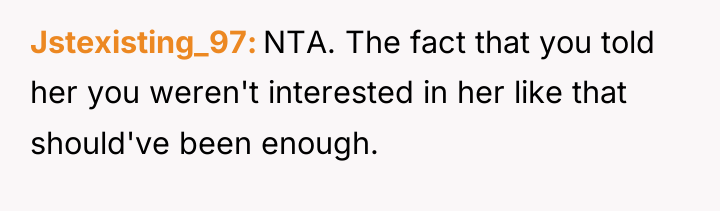 Jstexisting_97 NTA. The fact that you told her you weren't...
