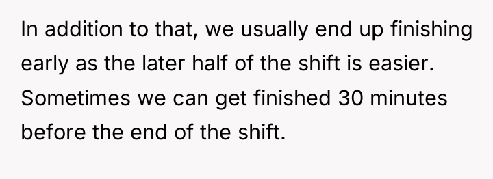 In addition to that, we usually end up finishing early...