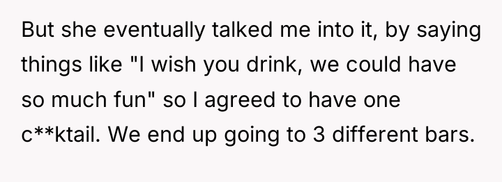 But she eventually talked me into it, by saying things...