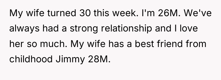 My wife turned 30 this week. I'm 26M. We've always...