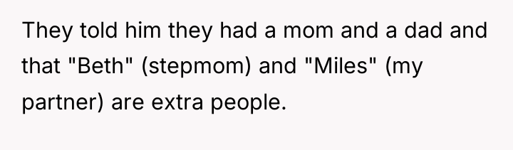 They told him they had a mom and a dad...