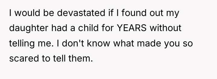 I would be devastated if I found out my daughter...