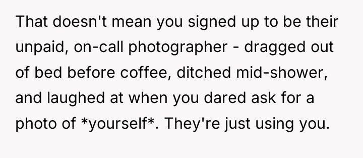 That doesn't mean you signed up to be their unpaid,...