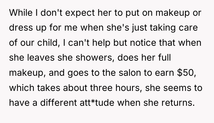 While I don't expect her to put on makeup or...