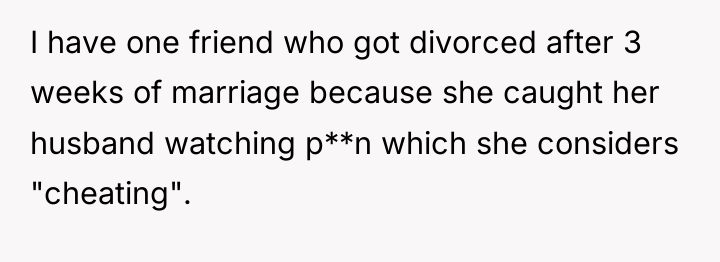 I have one friend who got divorced after 3 weeks...