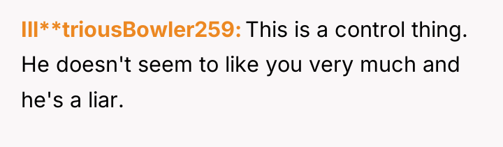 Ill**triousBowler259 This is a control thing. He doesn't seem to...