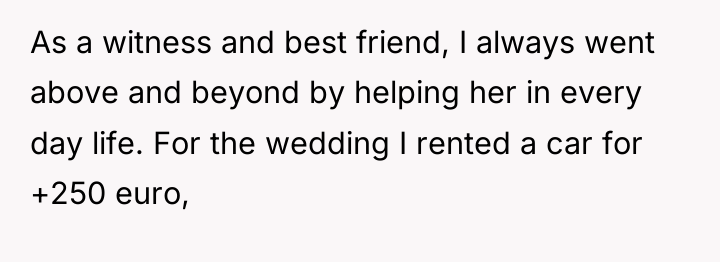 As a witness and best friend, I always went above...