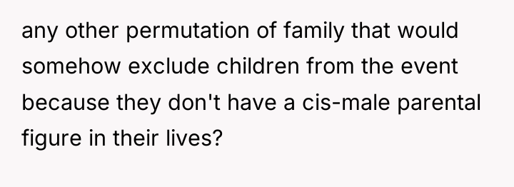 any other permutation of family that would somehow exclude children...