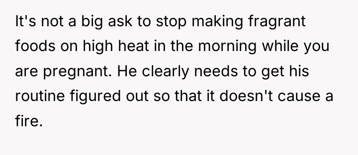 It's not a big ask to stop making fragrant foods...