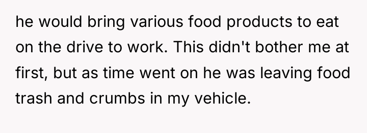 he would bring various food products to eat on the...