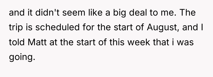 and it didn't seem like a big deal to me....