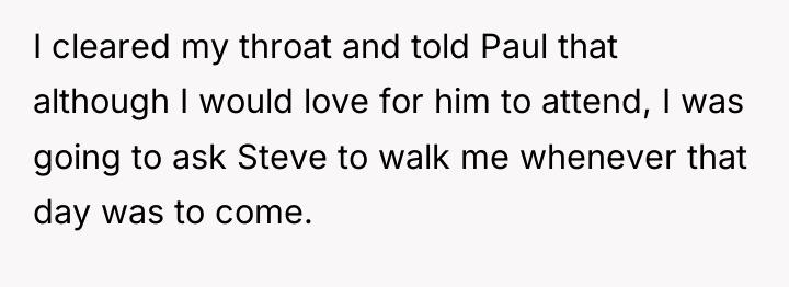 I cleared my throat and told Paul that although I...