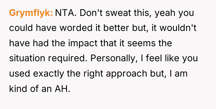 Grymflyk NTA. Don't sweat this, yeah you could have worded...