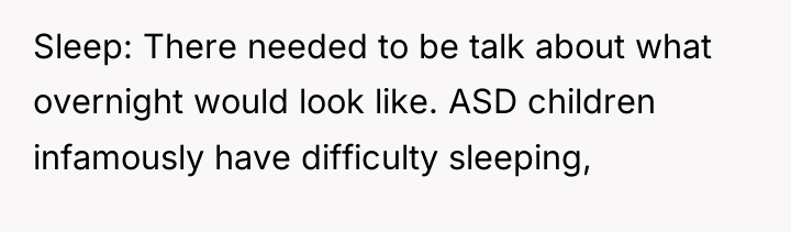 Sleep: There needed to be talk about what overnight would...