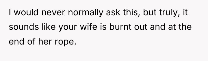 I would never normally ask this, but truly, it sounds...