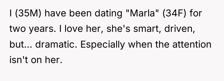 I (35M) have been dating "Marla" (34F) for two years....