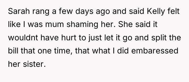 Sarah rang a few days ago and said Kelly felt...