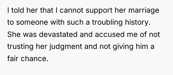 I told her that I cannot support her marriage to...